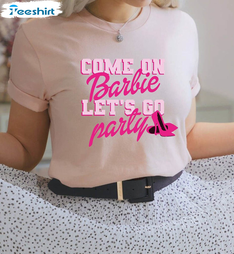 Come On Barbie Shirt, Vintage Barbie Doll Short Sleeve Crewneck