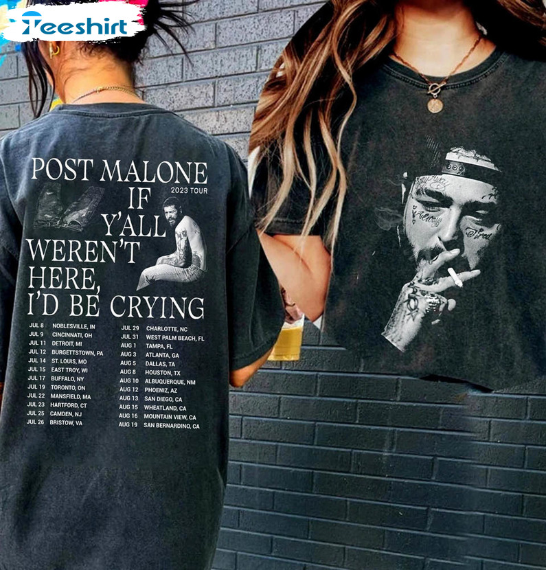 Posty 2023 Shirt, If Yall Weren T Here I D Be Crying Rapper Long Sleeve Crewneck