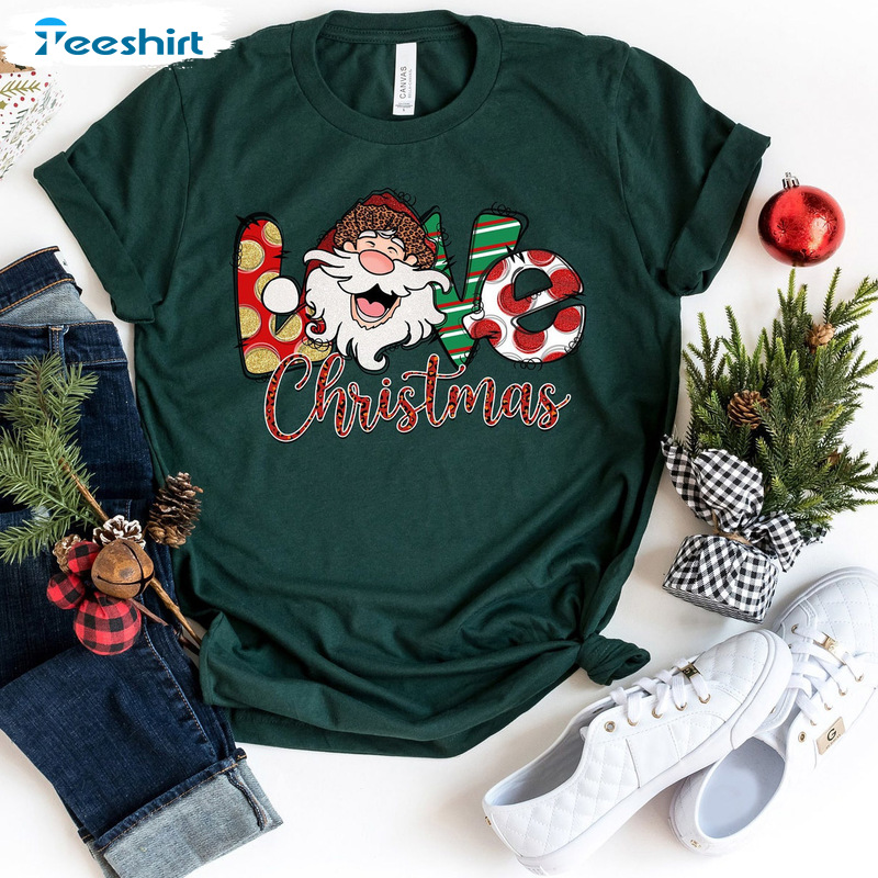 Funny Christmas Santa Claus Sweatshirt, Love Santa Claus Trending Shirt For All People