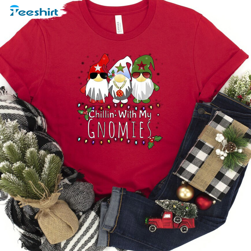 Chillin With My Gnomies Shirt, Christmas Gnome Cool Design Unisex Hoodie For Teens