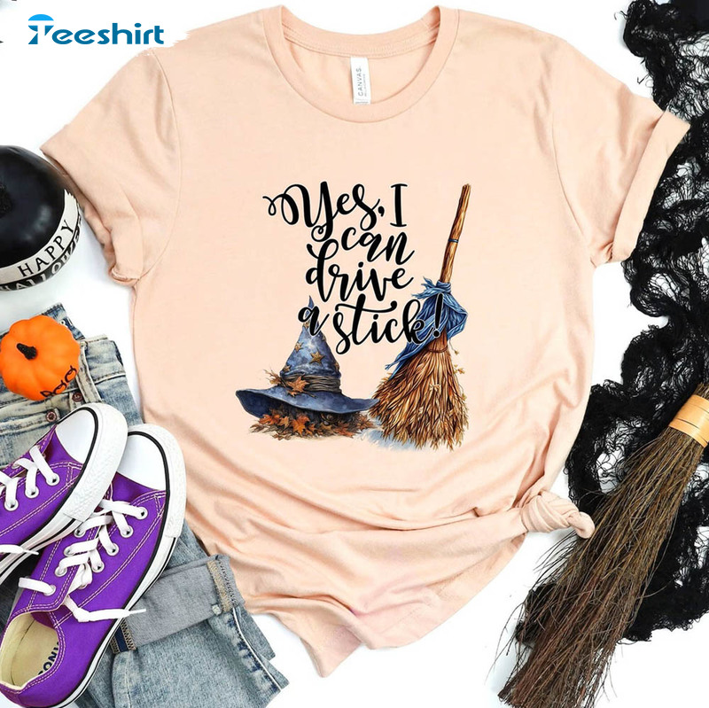 Halloween Witch Broom And Hat Shirt, Yes I Can Drive A Stick Crewneck Unisex T-shirt