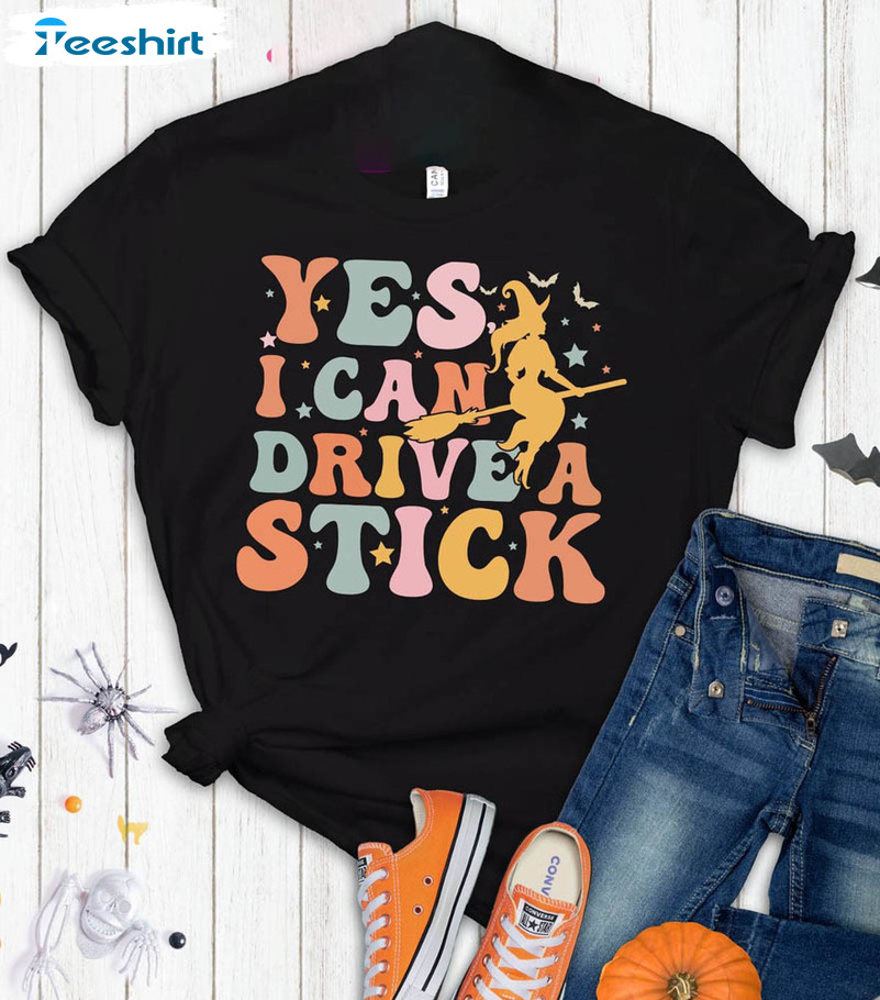 Yes I Can Drive A Stick Vintage Shirt, Halloween Witch Short Sleeve Sweatshirt