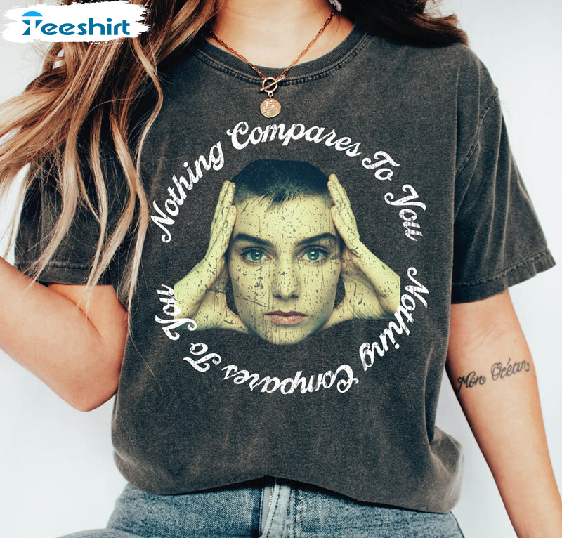 Sinead O Connor Comfort Shirt, Nothing Compares To You Short Sleeve Hoodie