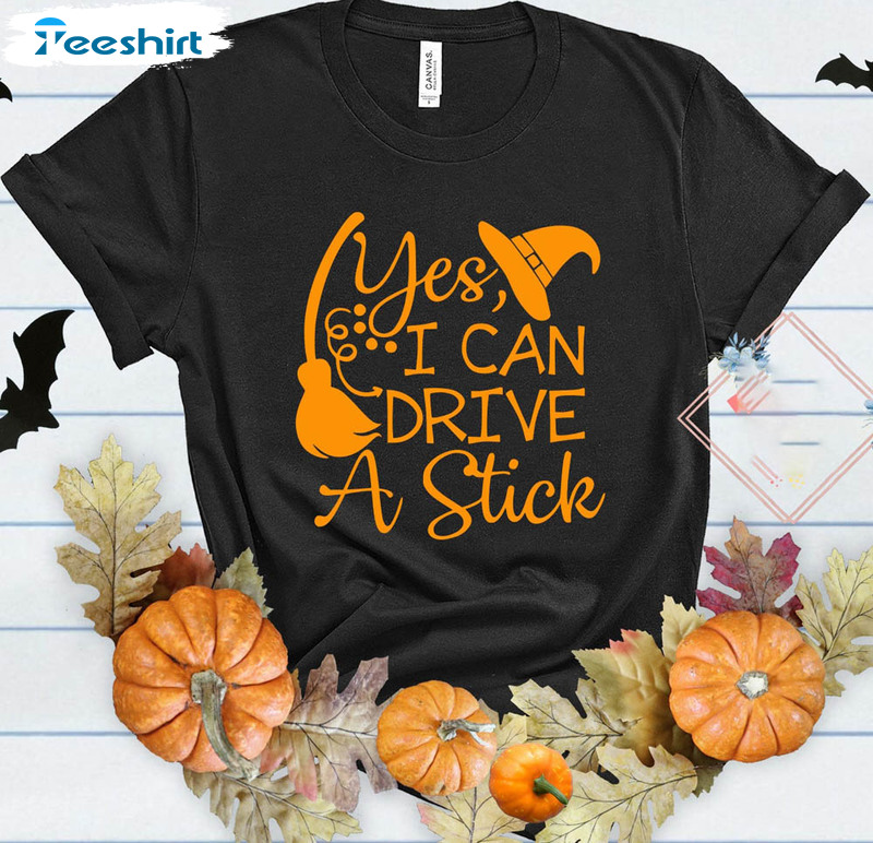 Yes I Can Drive A Stick Shirt, Bull Witches Unisex T-shirt Short Sleeve