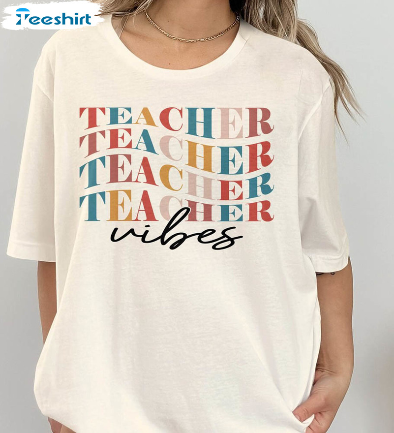 Retro Teacher Vibes Shirt , Funny Teacher Crewneck Short Sleeve