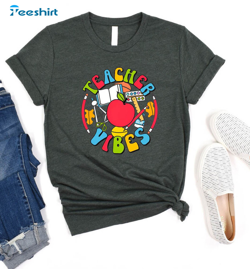 Cute Teacher Vibes Shirt, Cool Teacher Life Tee Tops Sweatshirt