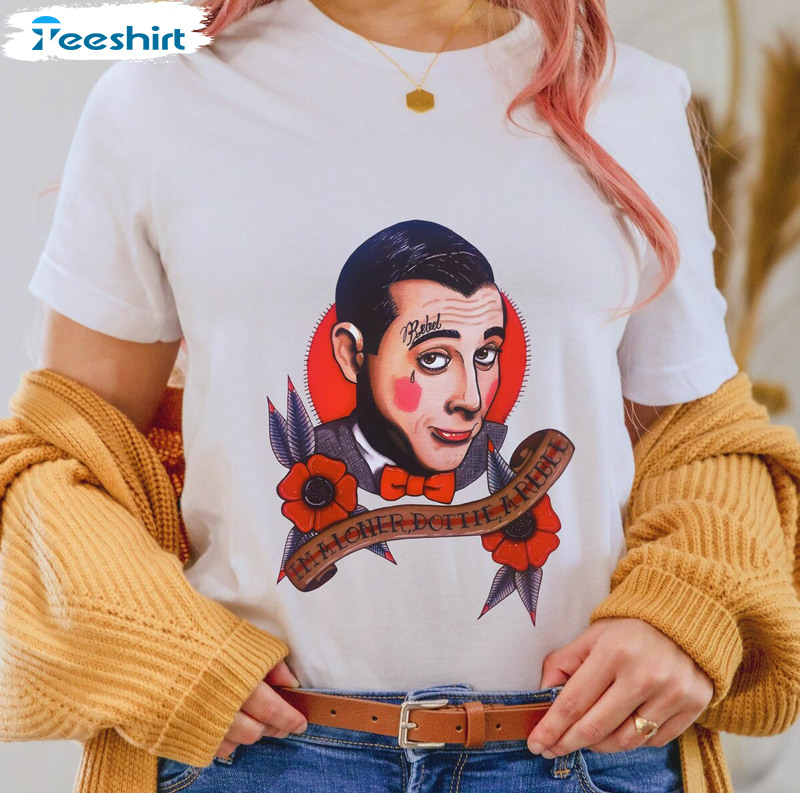 Funny Pee Wee Herman Shirt, Tribute To Paul Reubens Rest In Peace Sweater Tee Tops