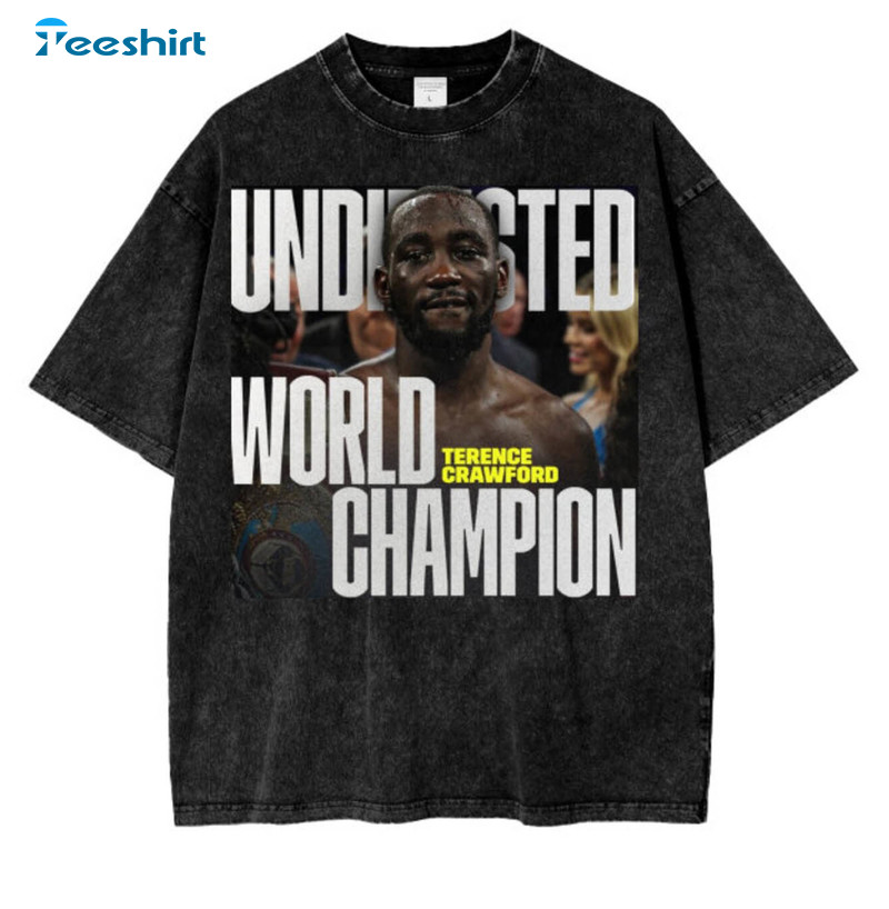 Terence Crawford Cool Designs Shirt, Undisputed World Champion Sweater Hoodie