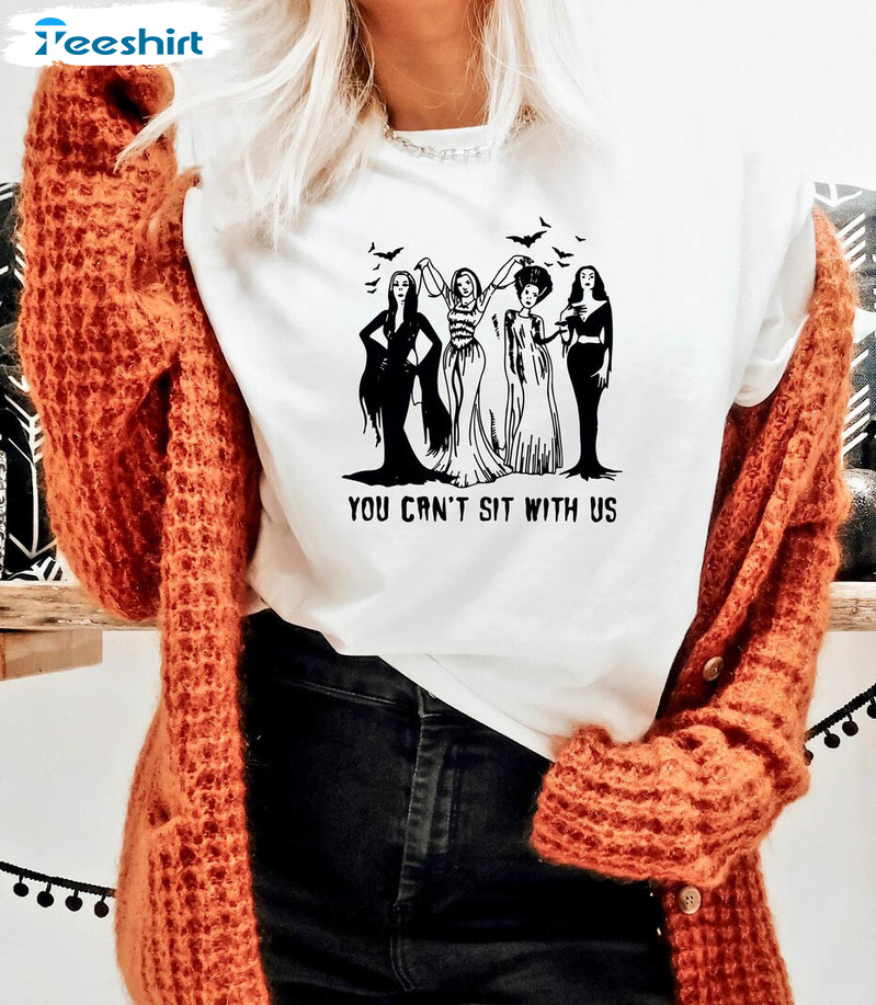 You Cant Sit With Us Funny Shirt, Cute Halloweeen Crewneck Sweater