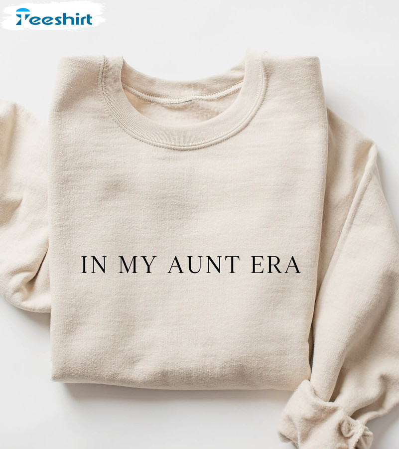 Unique In My Auntie Era Shirt, Comfort Aunt Short Sleeve Sweater