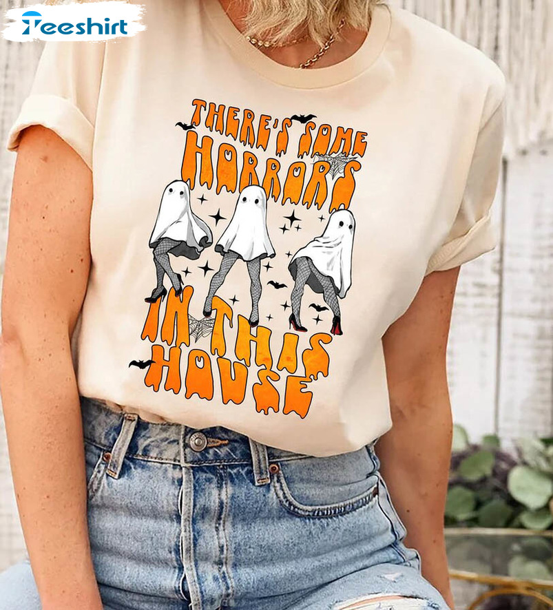 There's Some Horrors In This House Trendy Shirt, Funny Ghost Crewneck Unisex T-shirt