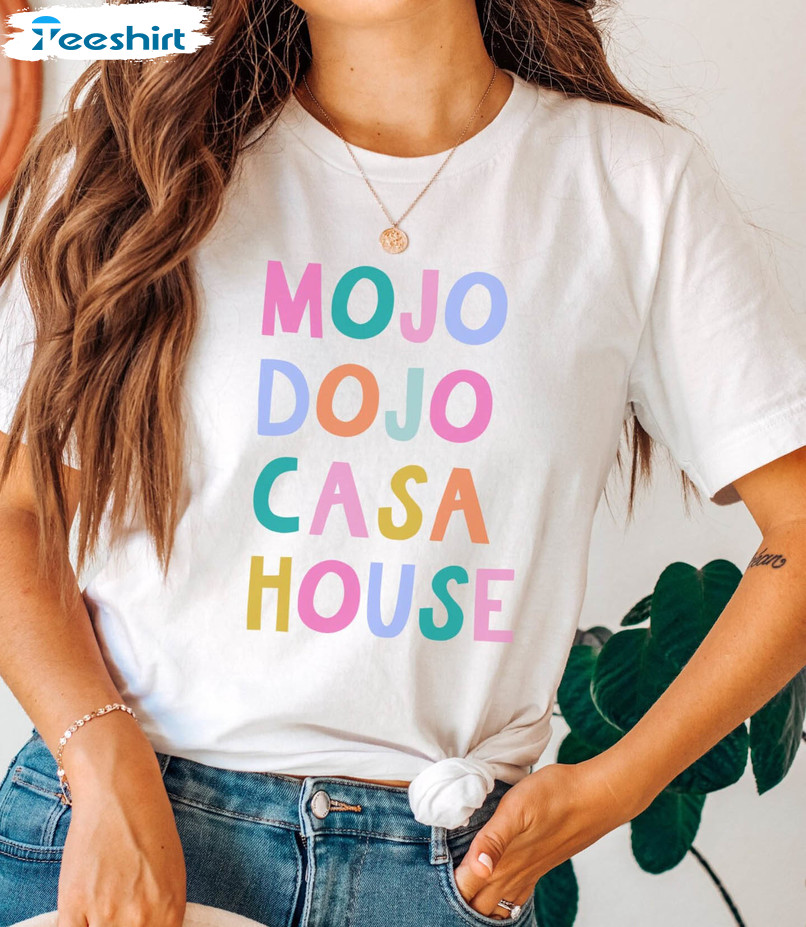 Mojo Dojo Casa House Color Shirt, Barbie Movie Long Sleeve Unisex Hoodie