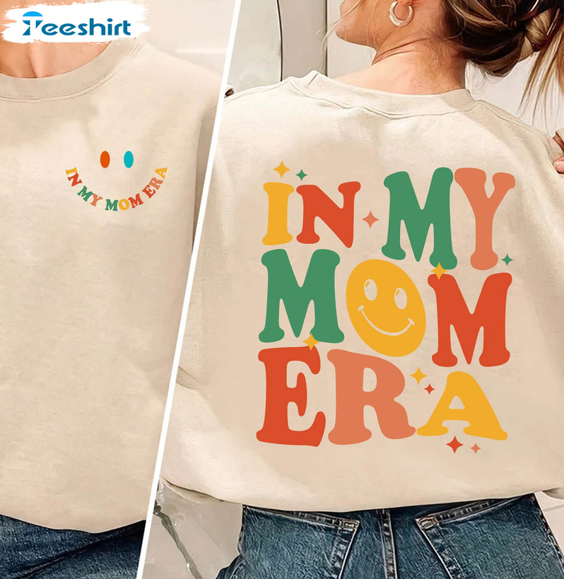 In My Mom Era Retro Shirt, Funny Mom Crewneck Sweater