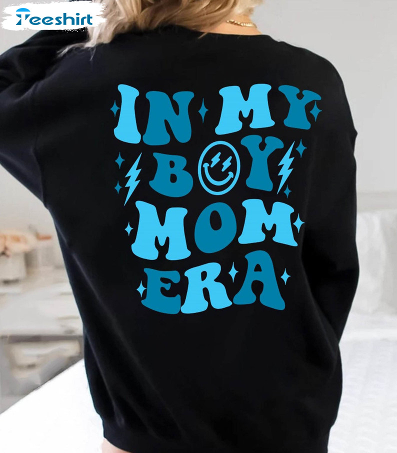 In My Boy Mom Era Funny Shirt, Baby Reveal Hoodie Crewneck