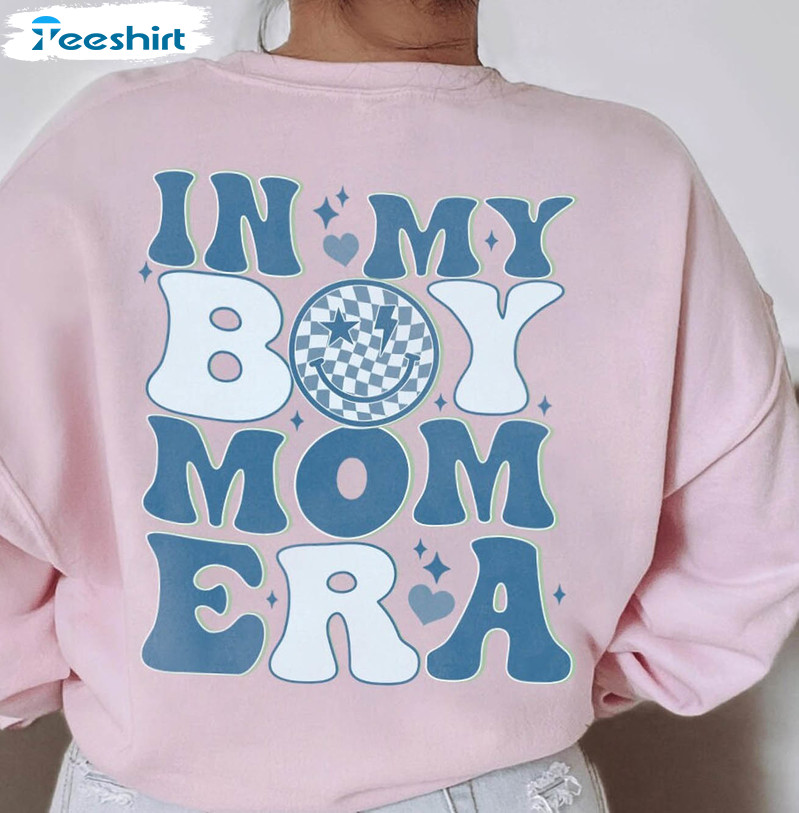 In My Boy Mom Era Smile Face Shirt, Boy Mom Cute Unisex T-shirt Crewneck