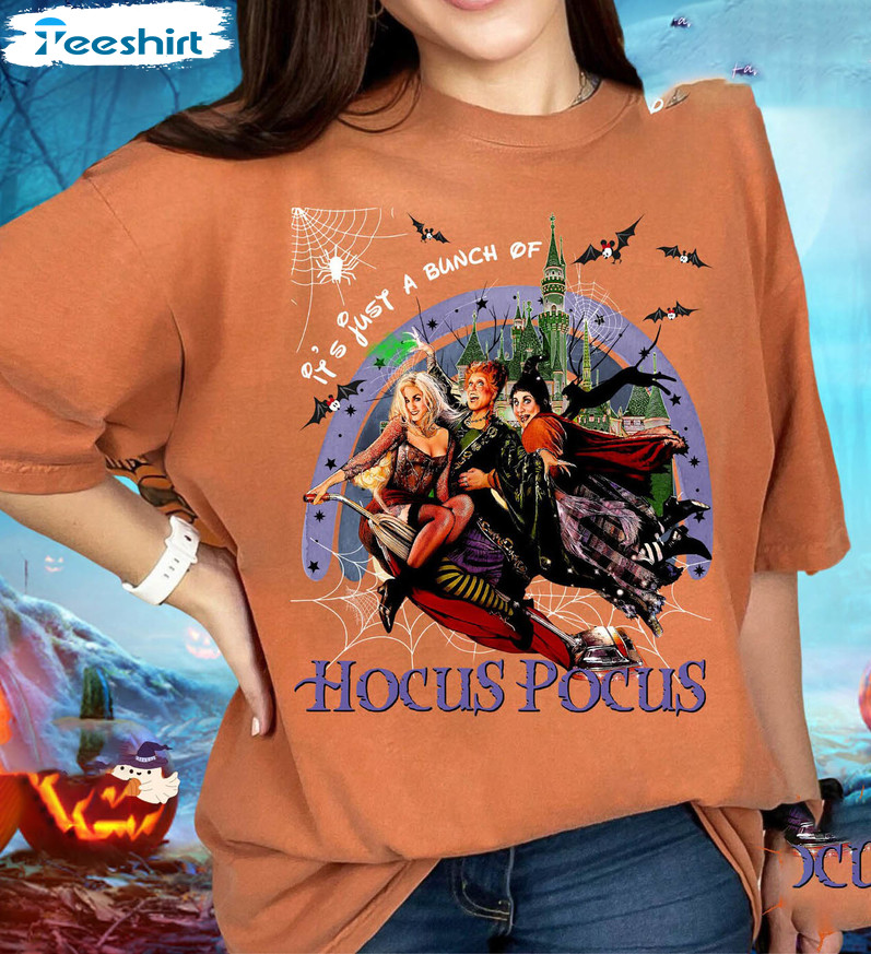 It's Just A Bunch Of Hocus Pocus Shirt, Comfort Halloween Unisex Hoodie Sweatshirt