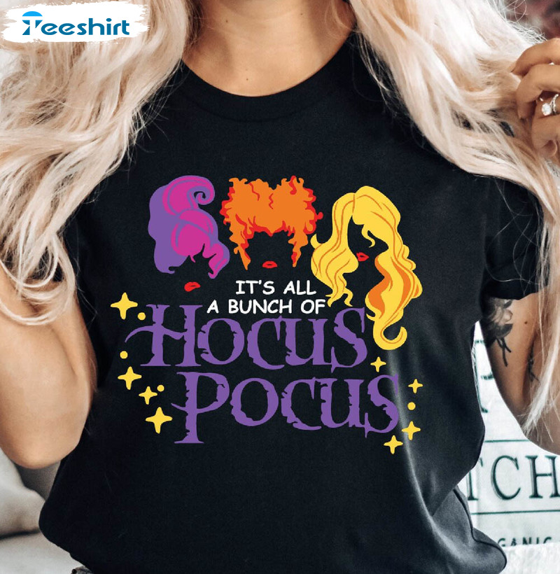 It's Just A Bunch Of Hocus Pocus Shirt, Halloween Trendy Long Sleeve Unisex Hoodie