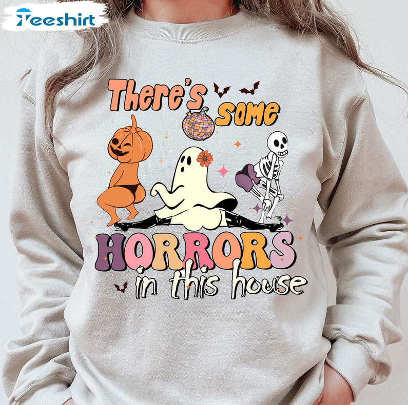 Funny Halloween Shirt, There's Some Horrors In This House Unisex Hoodie Short Sleeve