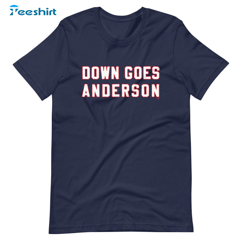 Down Goes Anderson Shirt, Cleveland Unisex T-shirt Sweater