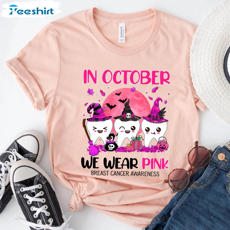 In October We Wear Pink Breast Cancer Shirt, Halloween Cancer Dentist Tee Tops Long Sleeve