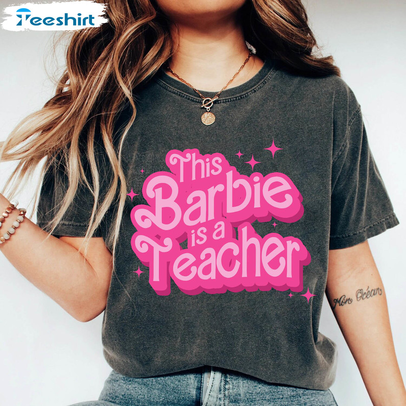 This Barbie Is A Teacher Retro Shirt, Cute Teacher Back To School Crewneck Unisex Hoodie