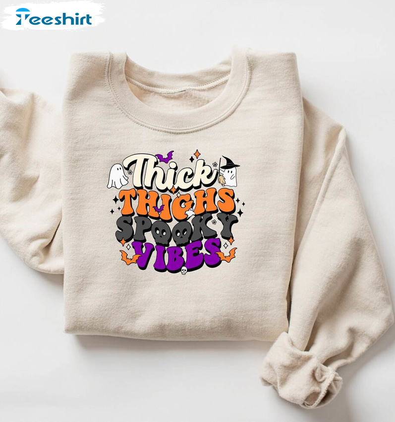 Thick Thigs Spooky Vibes Cute Shirt, Funny Halloween Sweatshirt Long Sleeve