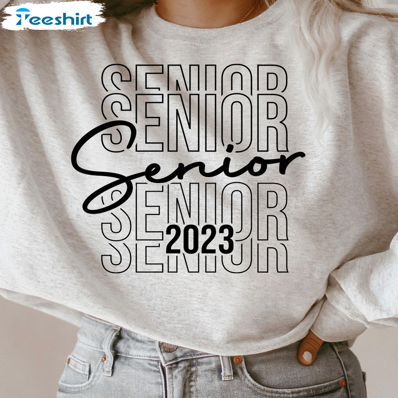 Senior 2023 Long Sleeve, Graduation Sweater, High School Trending Sweatshirt For Teens