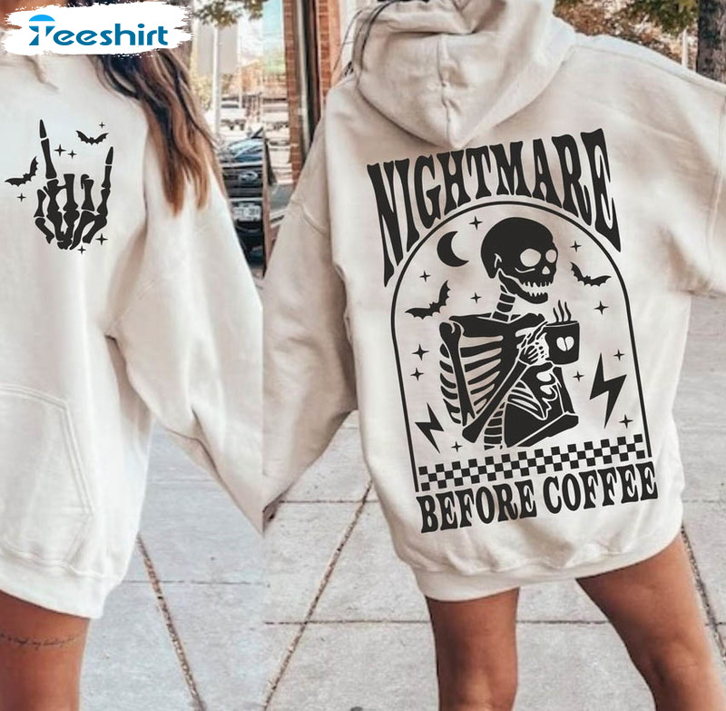 Nightmare Before Coffee Halloween Shirt, Skeleton Coffee Short Sleeve Crewneck