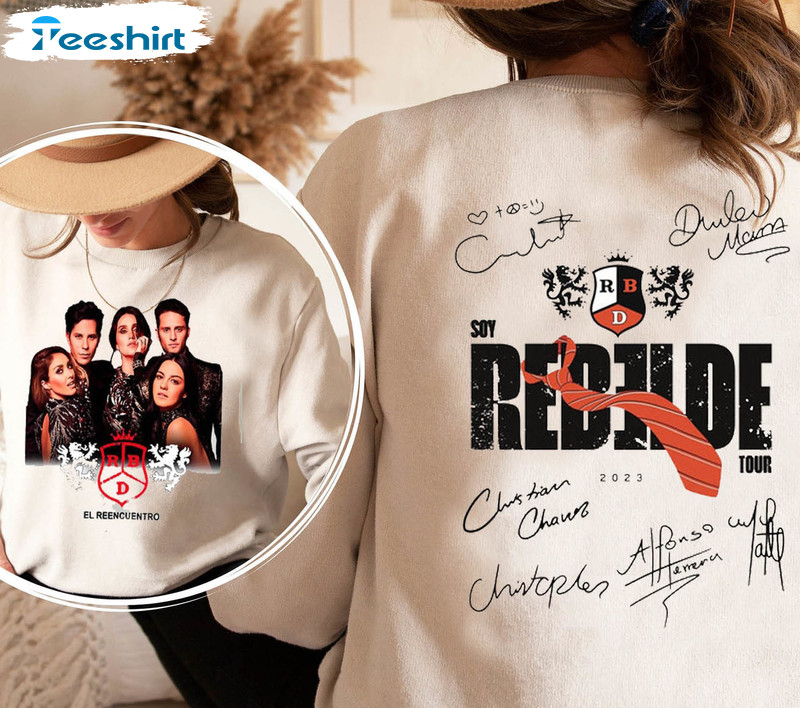 Soy Rebelde Tour 2023 Trendy Shirt, Rebelde 2023 Crewneck Unisex Hoodie