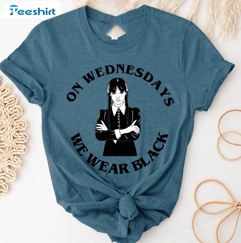 On Wednesdays We Wear Black Funyn Shirt, Addams Horror Movie Crewneck