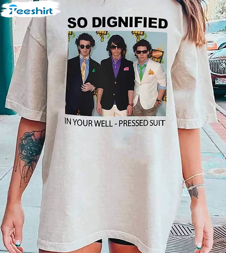 So Dignified In Your Well Pressed Suit Shirt, Jonas Brothers Short Sleeve Hoodie