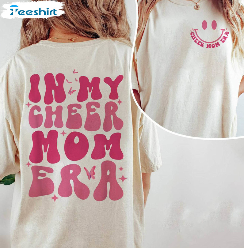 In My Cheer Mom Era Funny Shirt, Mom Life Crewneck Short Sleeve