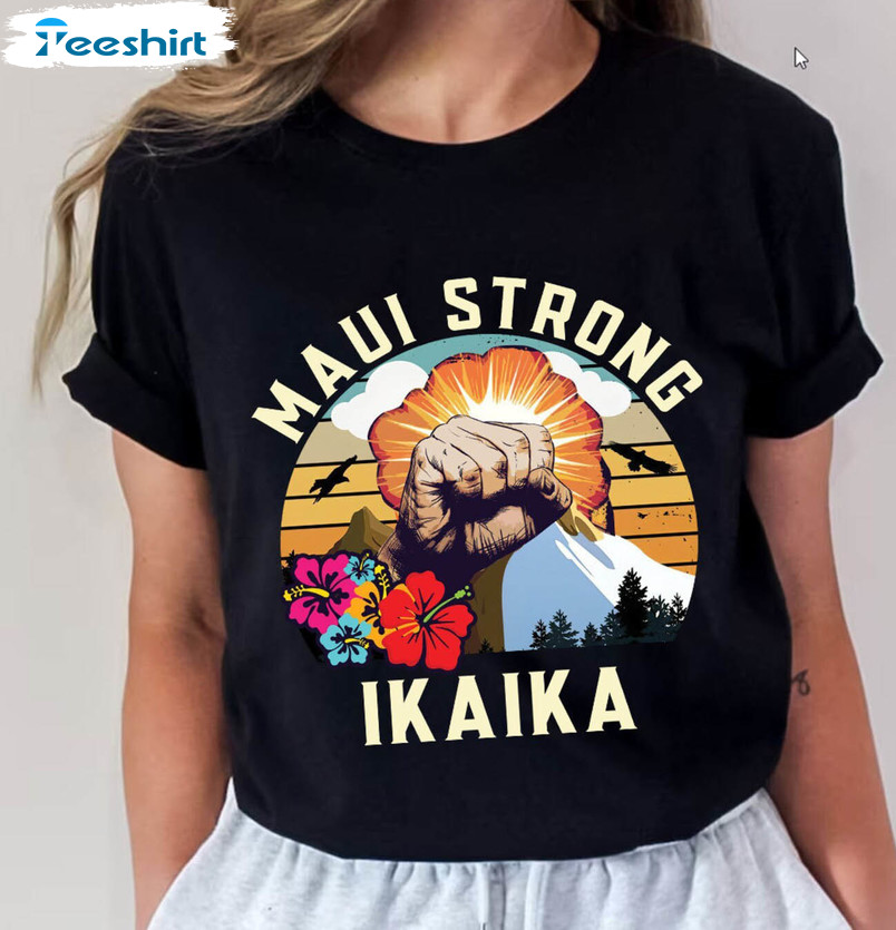 Maui Strong Shirt, Hawaii Wildfire Short Sleeve Sweatshirt