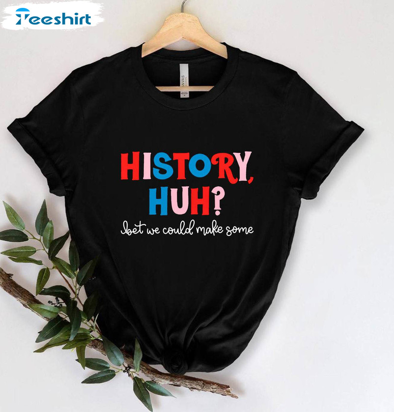 History Huh Trendy Shirt, Casey Mcquiston Lgbtq Crewneck Unisex Hoodie