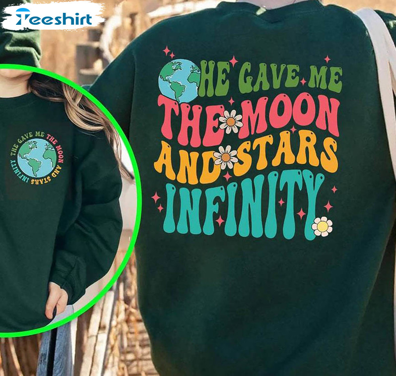 He Gave Me The Moon And Stars Infinity Trendy Shirt, Cousins Beach Unisex T-shirt Long Sleeve