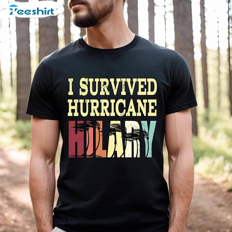 I Survived Hurricane Hilary Trendy Shirt, Vintage Design Crewneck Unisex Hoodie