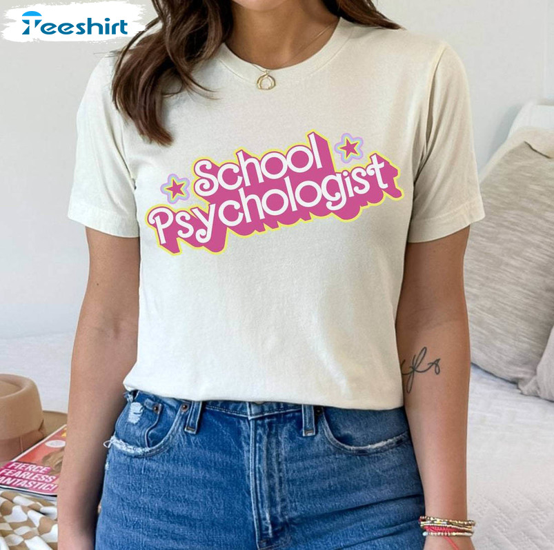 School Psychologist Barbie Trendy Shirt, Funny Unisex T-shirt Short Sleeve