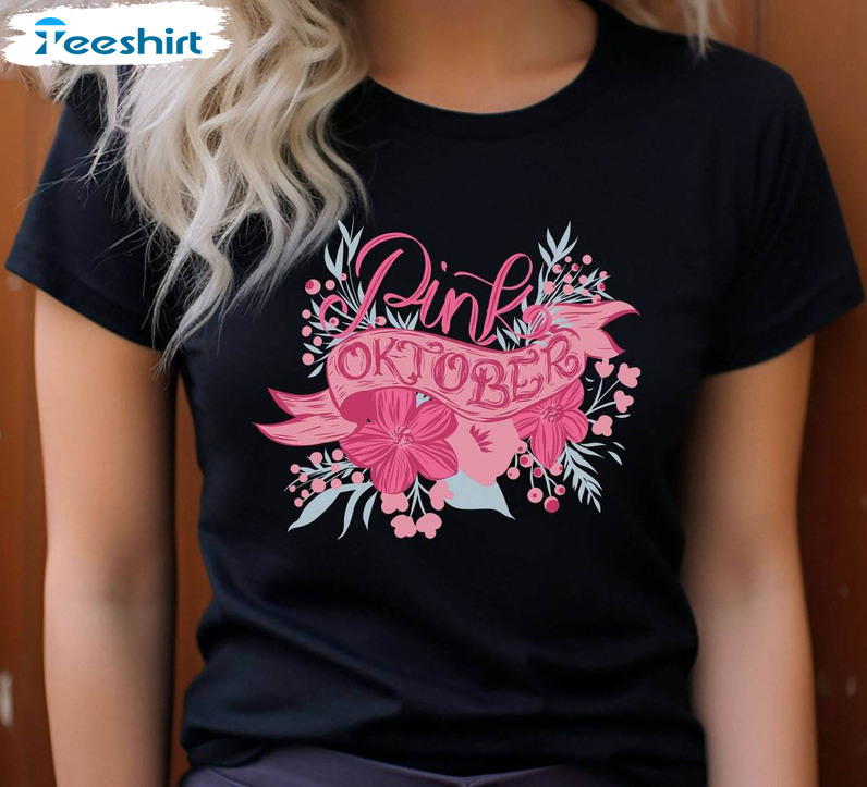 Pink October Shirt, Breast Cancer Awareness Crewneck Unisex T Shirt