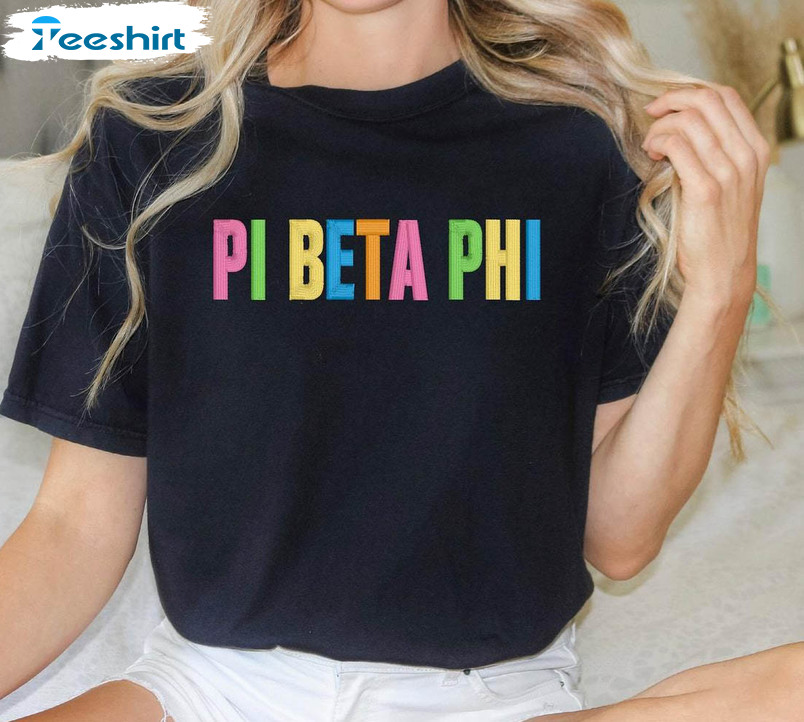 Pi Beta Phi Sorority Colorful Shirt, Comfort Crewneck Hoodie