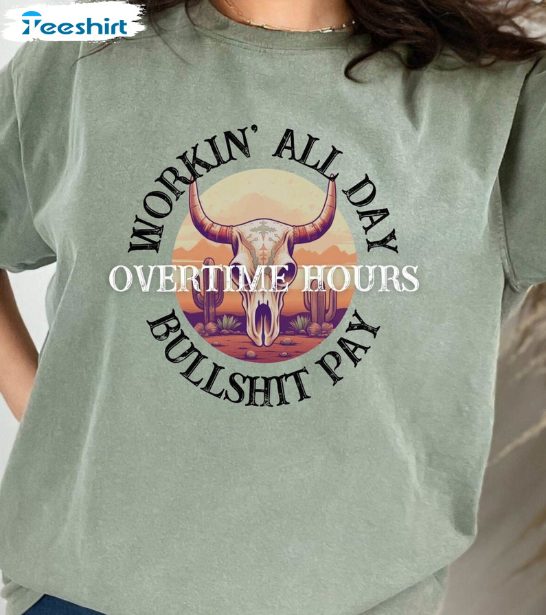 Workin All Day Overtime Hours Shirt, Comfort Oliver Anthony T-shirt Sweater