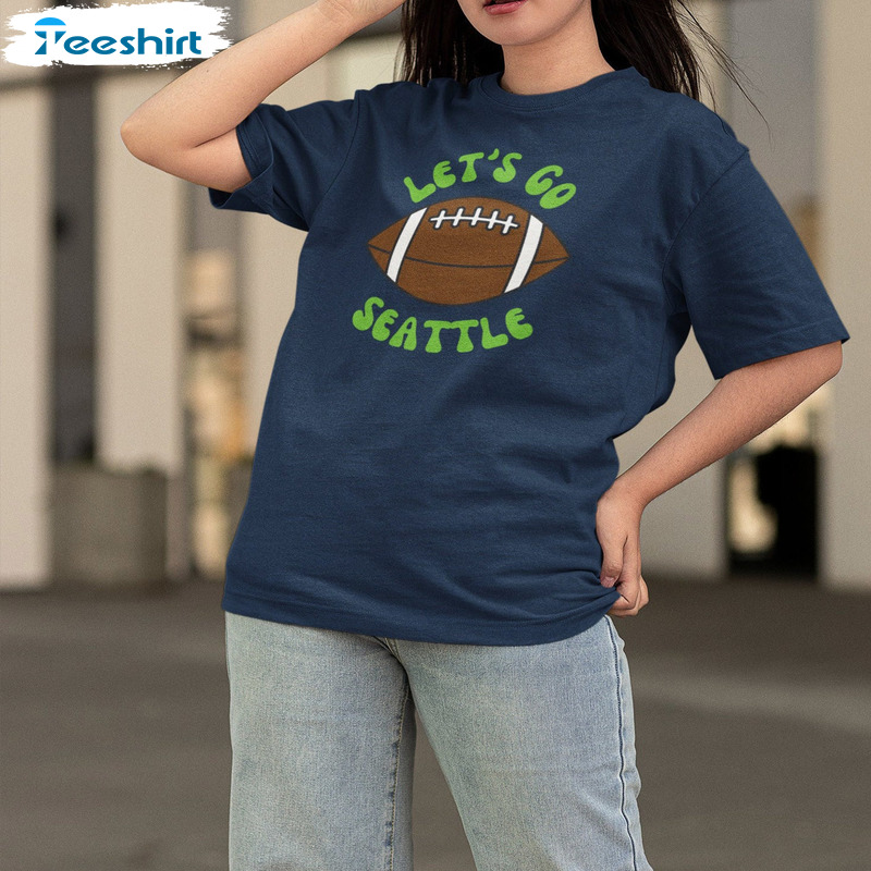 Let's Go Seattle Shirt, Football Retro T-shirt - Baseball Fan Seattle Women