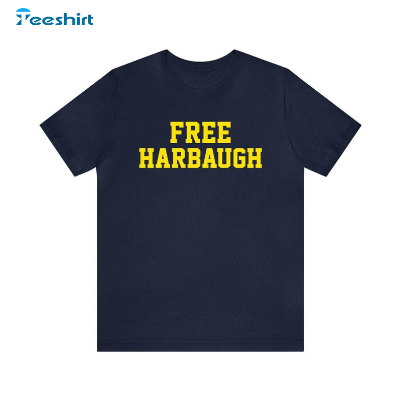 Free Harbaugh Michigan Wolverines Football Trendy Unisex T Shirt Short Sleeve