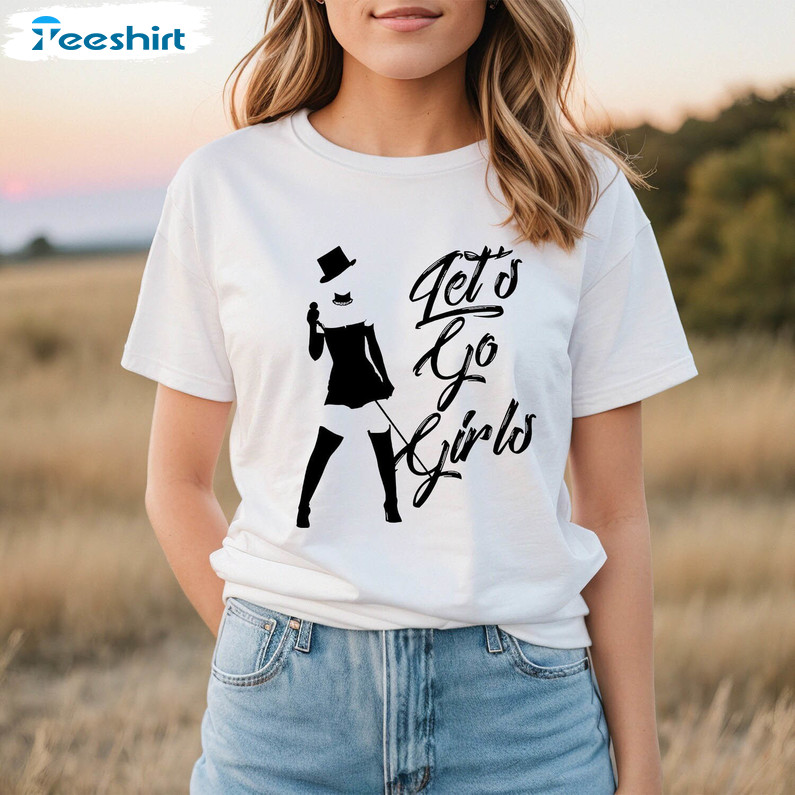 Let S Go Girls Shirt, Funny Country Girl Short Sleeve Unisex T Shirt