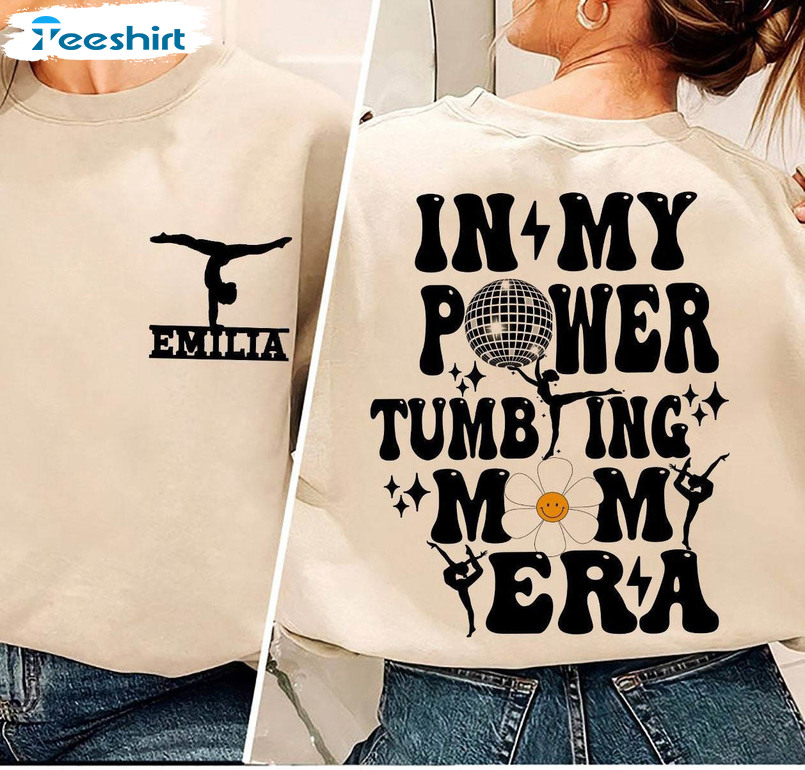 In My Power Tumbling Mom Era Shirt, Gymnastics Mom Unisex Hoodie Crewneck