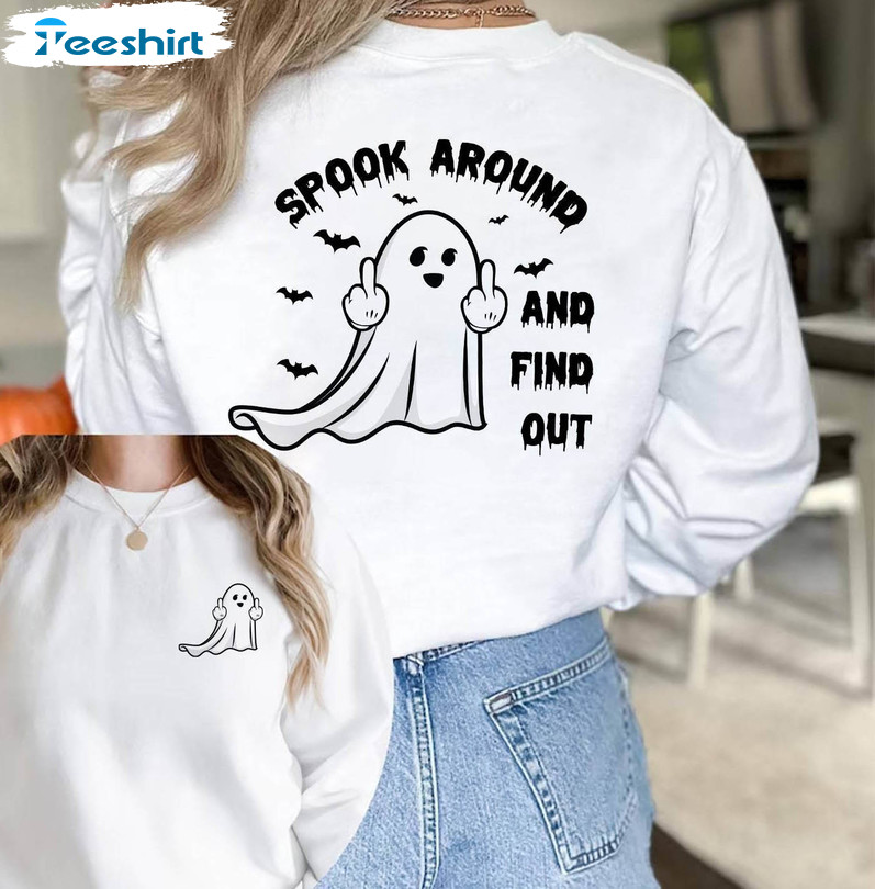 Funny Ghost Middle Finger Shirt, Spook Around And Find Out Short Sleeve Tee Tops