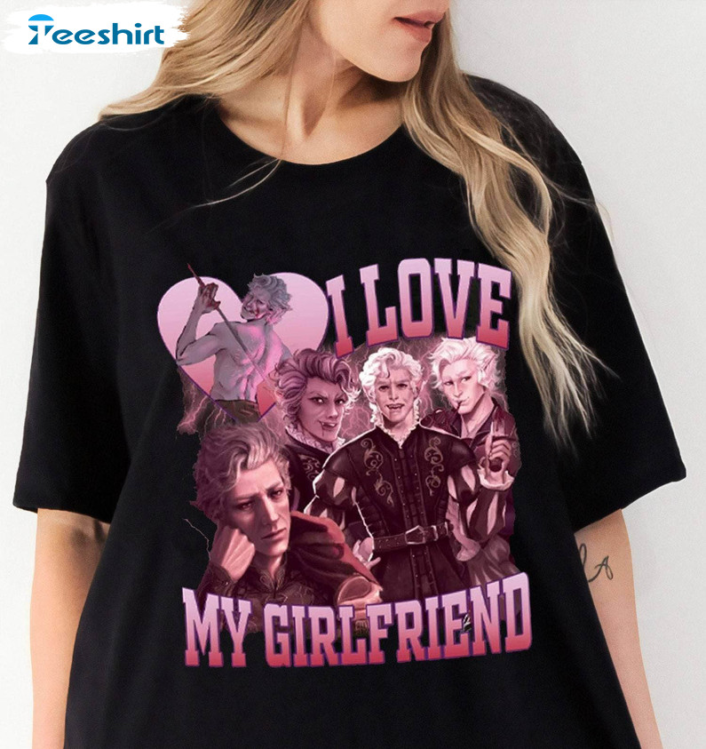 I Love My Girlfriend Astarion Shirt, Astarion Karlach Unisex Hoodie Long Sleeve
