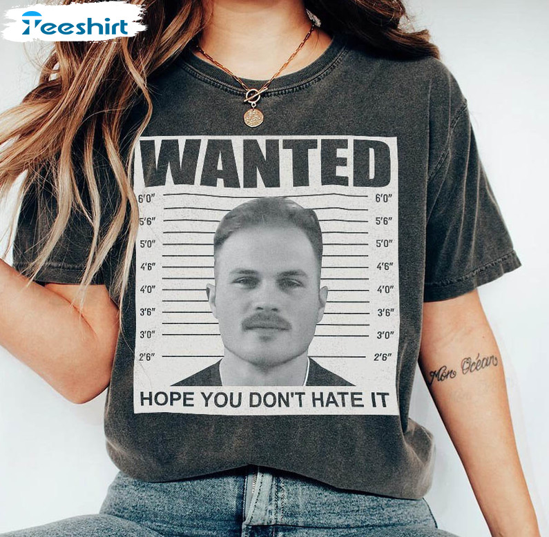 Zach Bryan Mugshot Comfort Shirt, Hope You Don T Hate It Sweater Long Sleeve