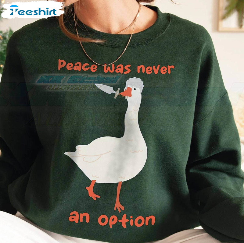 Goose Astarion Peace Was Never An Option Shirt, Unique Goose Sweater Short Sleeve