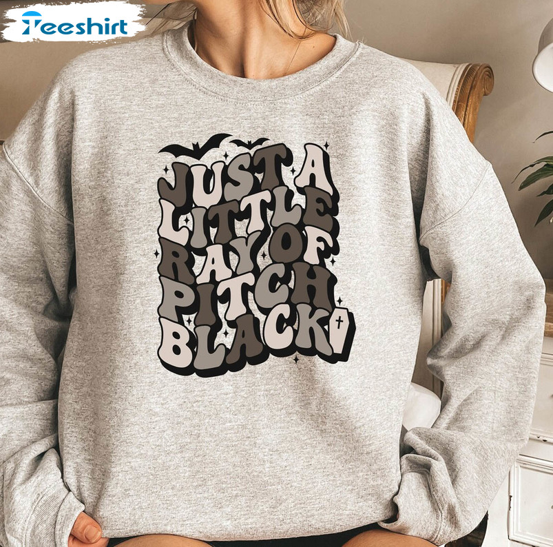 Comfort Just A Little Ray Of Pitch Black Shirt, Retro Halloween Party Sweater Long Sleeve