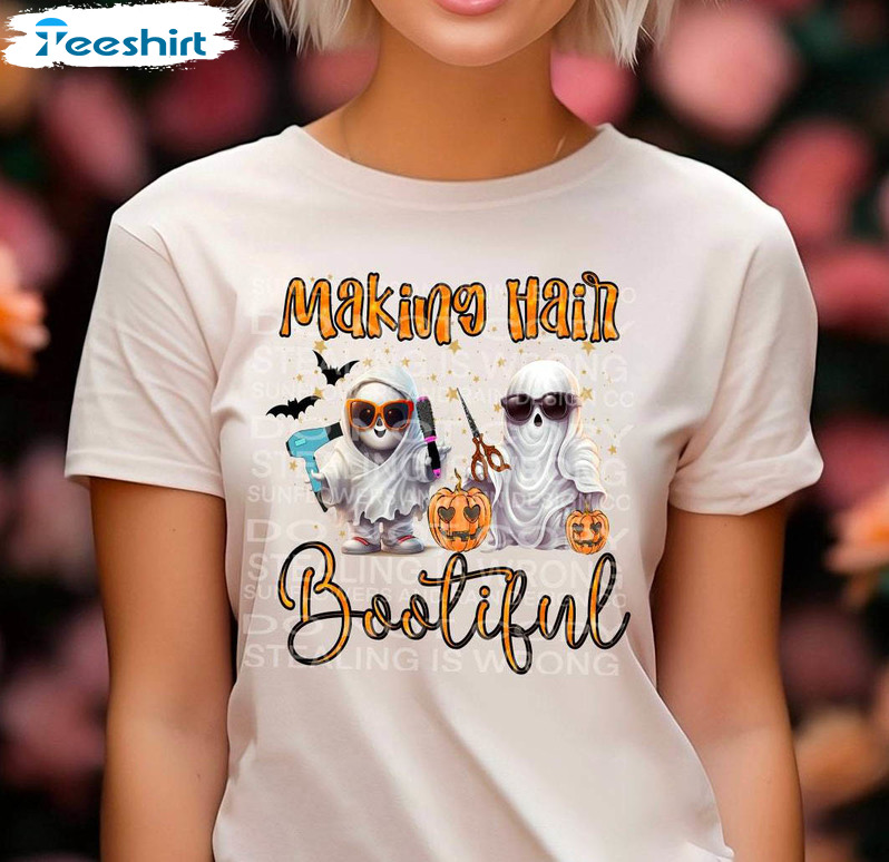 Making Hair Bootiful Shirt, Hair Stylist Cosmetologist Unisex Hoodie Short Sleeve